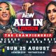 AEW All In 2024 : Britt Baker affrontera Mercedes Moné pour le titre TBS.